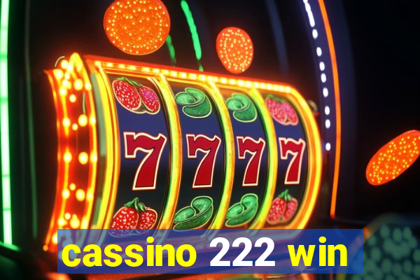 cassino 222 win